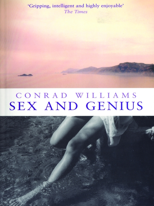 Title details for Sex & Genius by Conrad Williams - Available